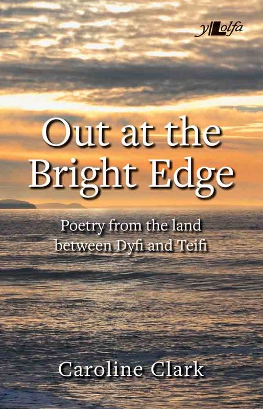 Llun o 'Out at the Bright Edge (ebook)' 
                              gan Caroline Clark